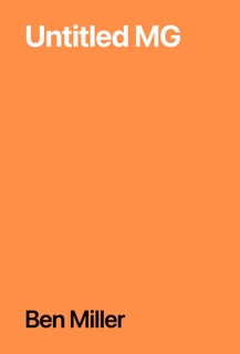 Untitled MG by Ben Miller