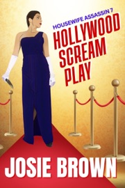 The Housewife Assassin's Hollywood Scream Play