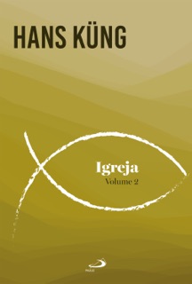 Igreja - Vol. 2 by Hans Küng