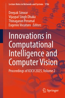 Innovations in Computational Intelligence and Computer Vision by Deepak Sinwar, Vijaypal Singh Dhaka, Thinagaran Perumal & Eugenio Vocaturo