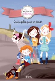 Quatre filles pour un trésor - Charlotte Grossetête