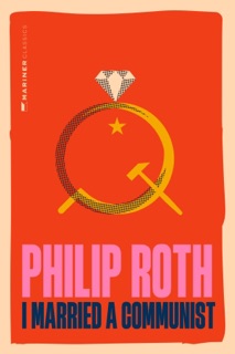 I Married A Communist by Philip Roth