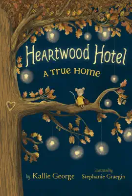 Read: Heartwood Hotel: A Book True Home