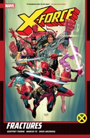X-Force By Geoffrey Thorne Vol. 1 - Geoffrey Thorne