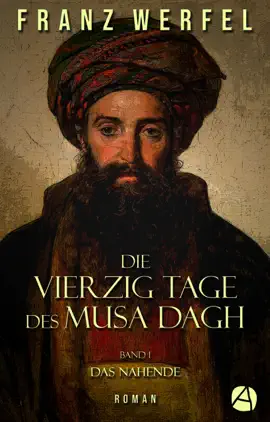 Read: Die Book vierzig Tage des Musa Dagh. Band 1