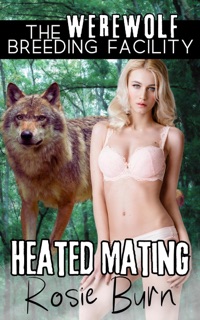 Heated Mating by Rosie Burn
