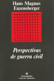 Perspectivas de guerra civil - Michael Faber Kaiser & Hans Magnus Enzensberger