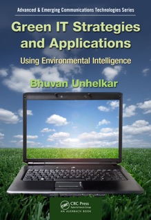 Green IT Strategies and Applications by Bhuvan Unhelkar