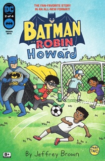 Batman And Robin And Howard (2021-) #2 by Jeffrey Brown