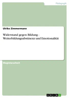 Read: Widerstand gegen Bildung - Weiterbildungsabstinenz und Emotionalität Book