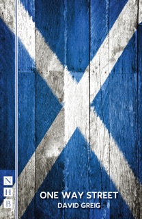 One Way Street by David Greig