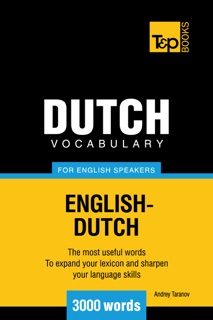 Dutch vocabulary for English speakers - 3000 words by Andrei Taranov