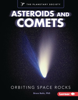Asteroids and Comets by Bruce Betts