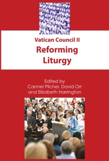 Vatican Council II by Elizabeth Harrington, David Orr & Carmel Pilcher