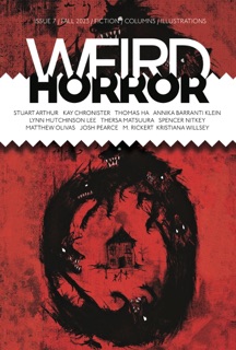 Weird Horror #7 by Michael Kelly
