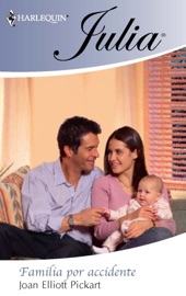 Familia por accidente - Joan Elliott Pickart