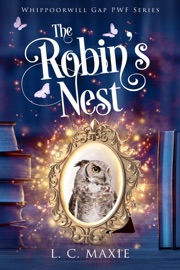 The Robin's Nest - L.C. Maxie