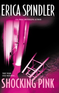 Shocking Pink by Erica Spindler