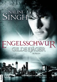 Gilde der Jäger - Engelsschwur - Nalini Singh, Ralf Schmitz & Andreas Heckmann