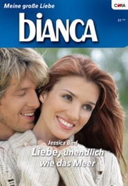 Liebe, unendlich wie das Meer - Jessica Bird