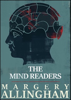 The Mind Readers by Margery Allingham
