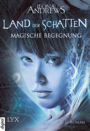 Land der Schatten - Magische Begegnung - Ilona Andrews & Ralf Schmitz
