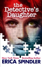 The Detective's Daughter - Erica Spindler
