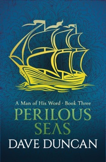 Perilous Seas by Dave Duncan