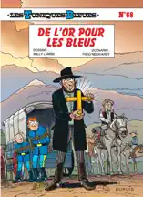Les Tuniques Bleues - Tome 68 - De l’or pour les Bleus