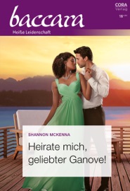 Heirate mich, geliebter Ganove! - Shannon McKenna & Maike Claußnitzer