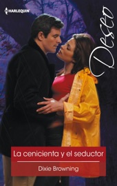 La cenicienta y el seductor - Dixie Browning