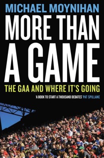 More Than a Game by Michael Moynihan
