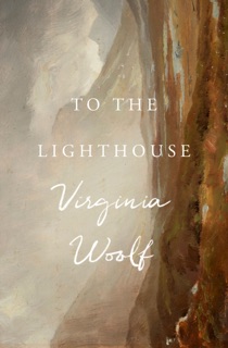 To the Lighthouse by Virginia Woolf