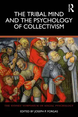Read: The Tribal Mind and the Psychology Book of Collectivism