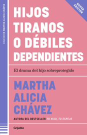 Hijos tiranos o débiles dependientes