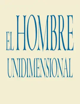 El hombre unidimensional