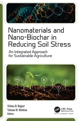 Read: Nanomaterials and Nano-Biochar in Reducing Soil Book Stress