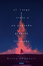 El largo viaje a un pequeño planeta iracundo
