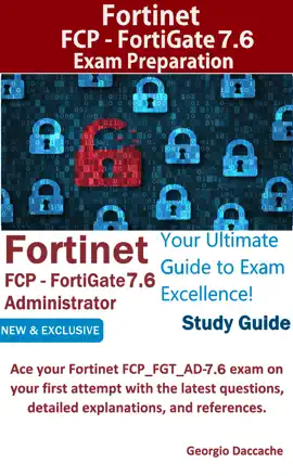 Fortinet FCP - FortiGate 7.6 Administrator Exam Preparation - NEW