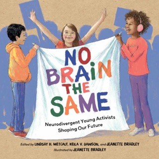 No Brain the Same by Lindsay H. Metcalf, Keila V. Dawson & Jeanette Bradley