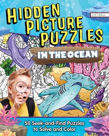 Hidden Picture Puzzles in the Ocean - Liz Ball