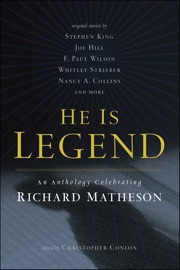 He Is Legend - Stephen King, Joe Hill, F. Paul Wilson & Christopher Conlon