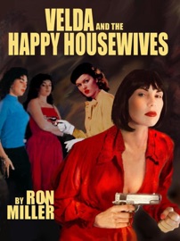 Velda and the Three Happy Housewives - Ron Miller