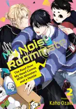 My Noisy Roommate: The Roof Over My Head Comes With Monsters and a Hottie Volume 2