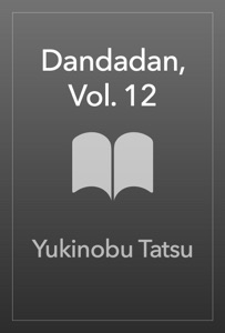 Dandadan, Vol. 12