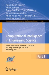 Computational Intelligence in Engineering Science by Ngoc Thanh Nguyen, Anh-Cuong Le, Trong Dao Tran, Tzung-Pei Hong, Yannis Manolopoulos, Nhien An Le Khac, Phu Tran Tin & Van-Nam Huynh