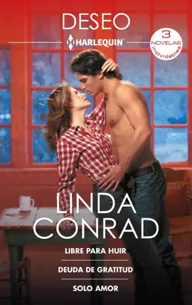 Read: Libre para huir - Deuda de gratitud - Solo amor Book