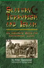 Slavery, Terrorism and Islam: The Historical Roots and Contemporary Threat