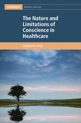 Read: Book The Nature and Limitations of Conscience in Healthcare