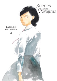 Scenes from Awajima, Vol. 2 by Takako Shimura, Andria McKnight & REBECCA SZE